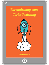 Kurzanleitung zum Turbo-Fastentag zum freien Download