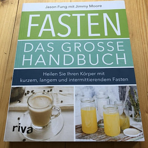 Fasten das grosse handbuch Jason Fung Jimmy Moore Riva Verlag meine besten 5 Buchempfehlungen Sonja Fuchs Fuchsmunter Fasten das grosse handbuch Jason Fung Jimmy Moore Riva Verlag meine besten 5 Buchempfehlungen Sonja Fuchs Fuchsmunter