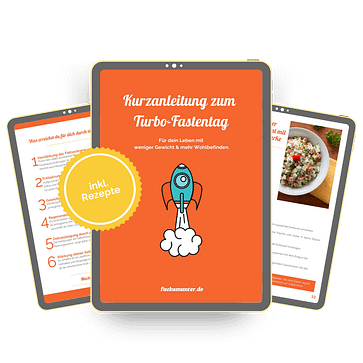 Kurzanleitung zum Kurzzeitfasten mit dem Turbo-Fastentag Tablet mit Cover der Kurzanleitung zum Turbo-Fastentag, daneben zwei geöffnete Seiten mit Rezepten und Tipps fürs Kurzzeitfasten.
